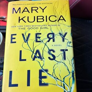 Every Last Lie by Mary Kubica - Yellow Cover